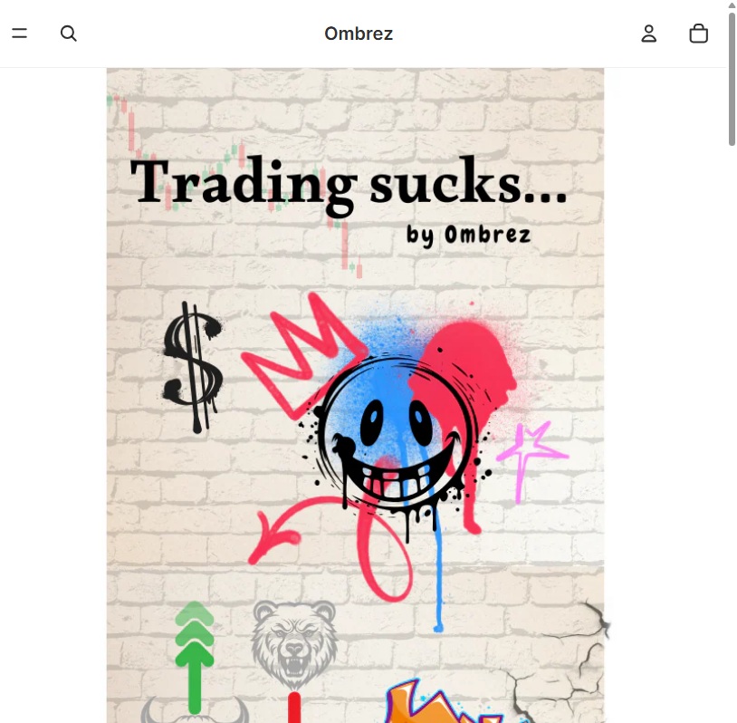 Cover image for Ombrez's "My Trading Sucks" Strategy Guide